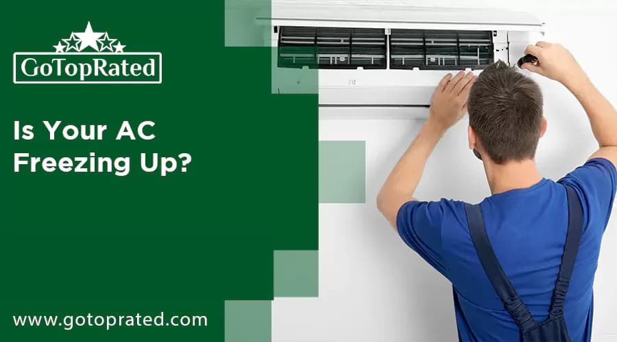 Is Your AC Freezing Up?
