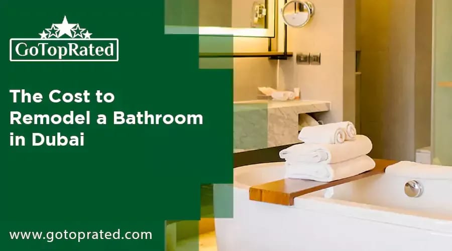 The Cost to Remodel a Bathroom in Dubai