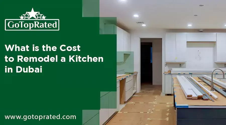 What is the Cost to Remodel a Kitchen in Dubai