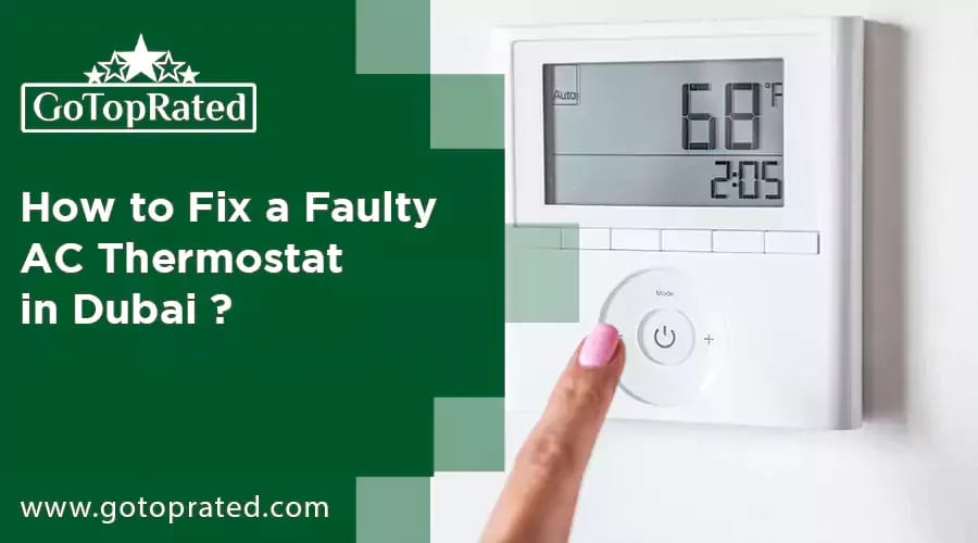 How to Fix a Faulty AC Thermostat in Dubai?